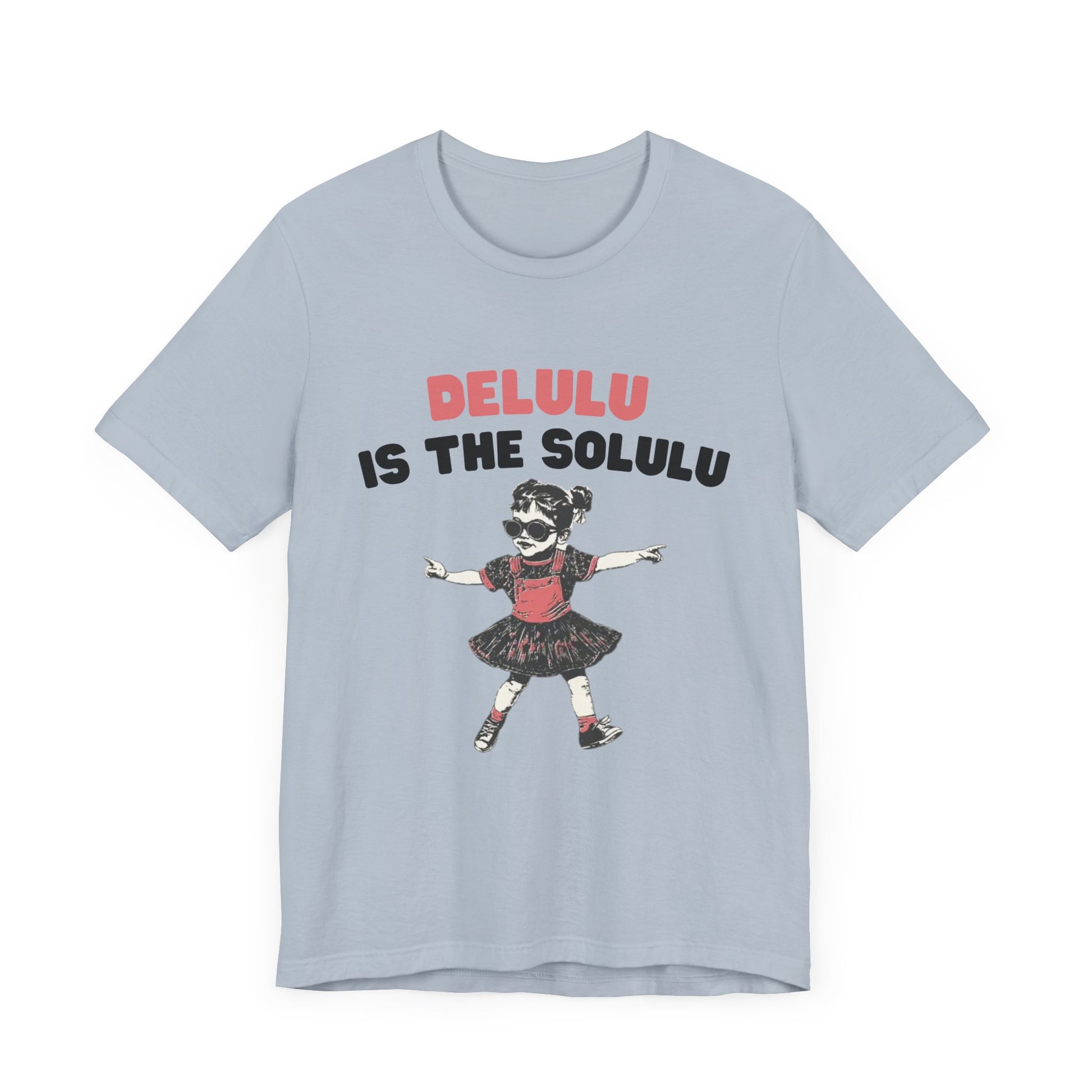 Delulu is the solulu Shirt, Anxiety Shirt, Meme Shirt, Delulu era Shirt - PopCultureByDesign36