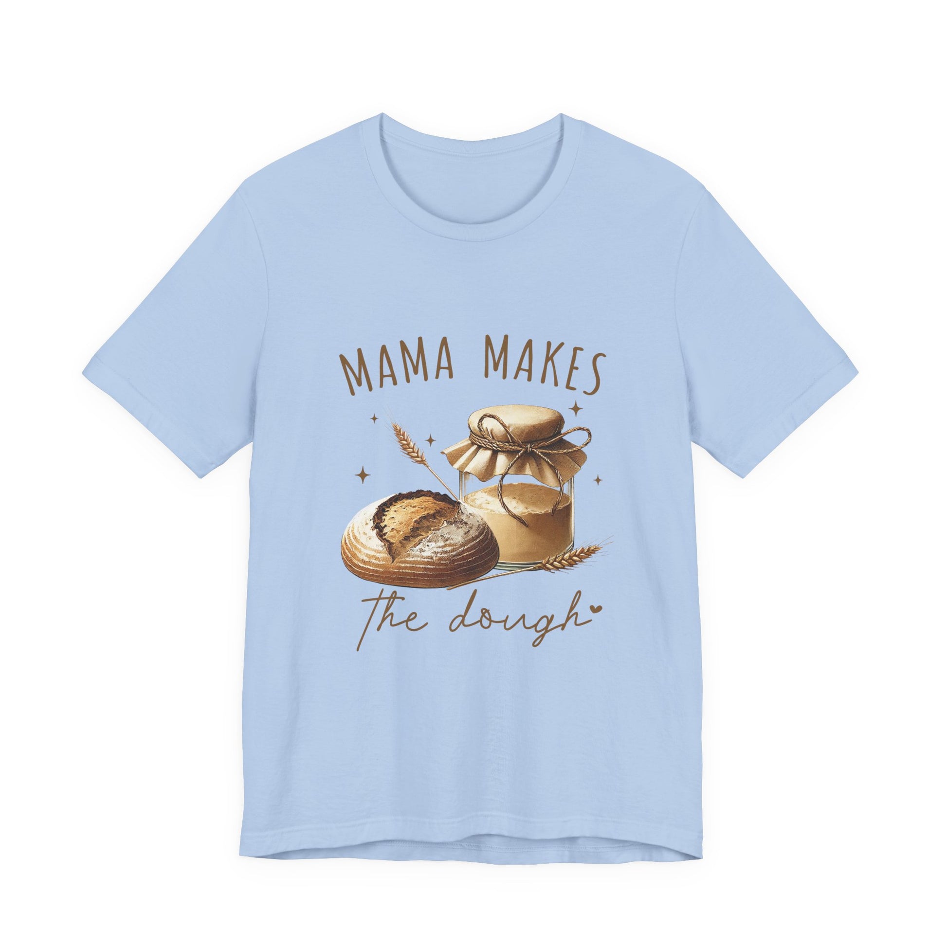 Homemaking Shirt, Sourdough Starter Tshirt, Homesteading Gift for Mom - PopCultureByDesign36