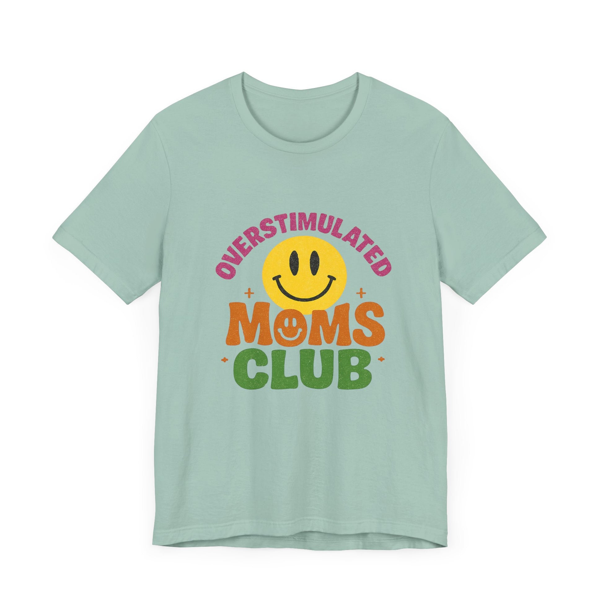 Overstimulated Moms Club Tee, Exhausted Mom T-Shirt, Mom Life Shirt - PopCultureByDesign36