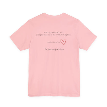 Kindness Shirt, Mental Health Matters Shirt, To the Person Behind Me - PopCultureByDesign36