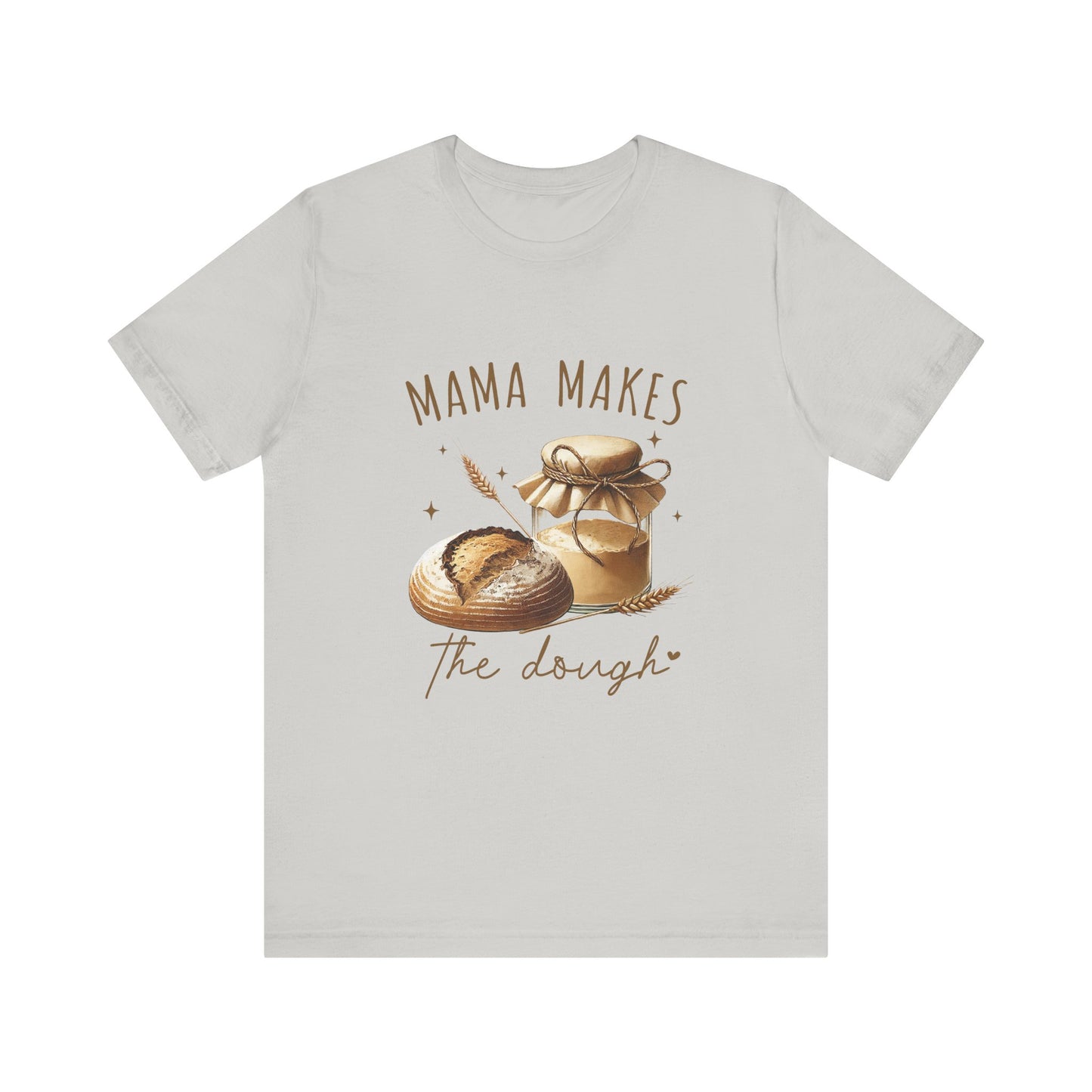 Homemaking Shirt, Sourdough Starter Tshirt, Homesteading Gift for Mom - PopCultureByDesign36