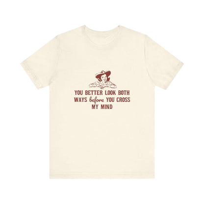 Funny Cowgirl Shirt, Humorous Top, Sarcastic Cowgirl Shirt