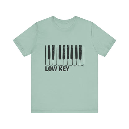 Funny Piano Player Shirt, Low Key Tee, Slang shirt, Piano Students - PopCultureByDesign36