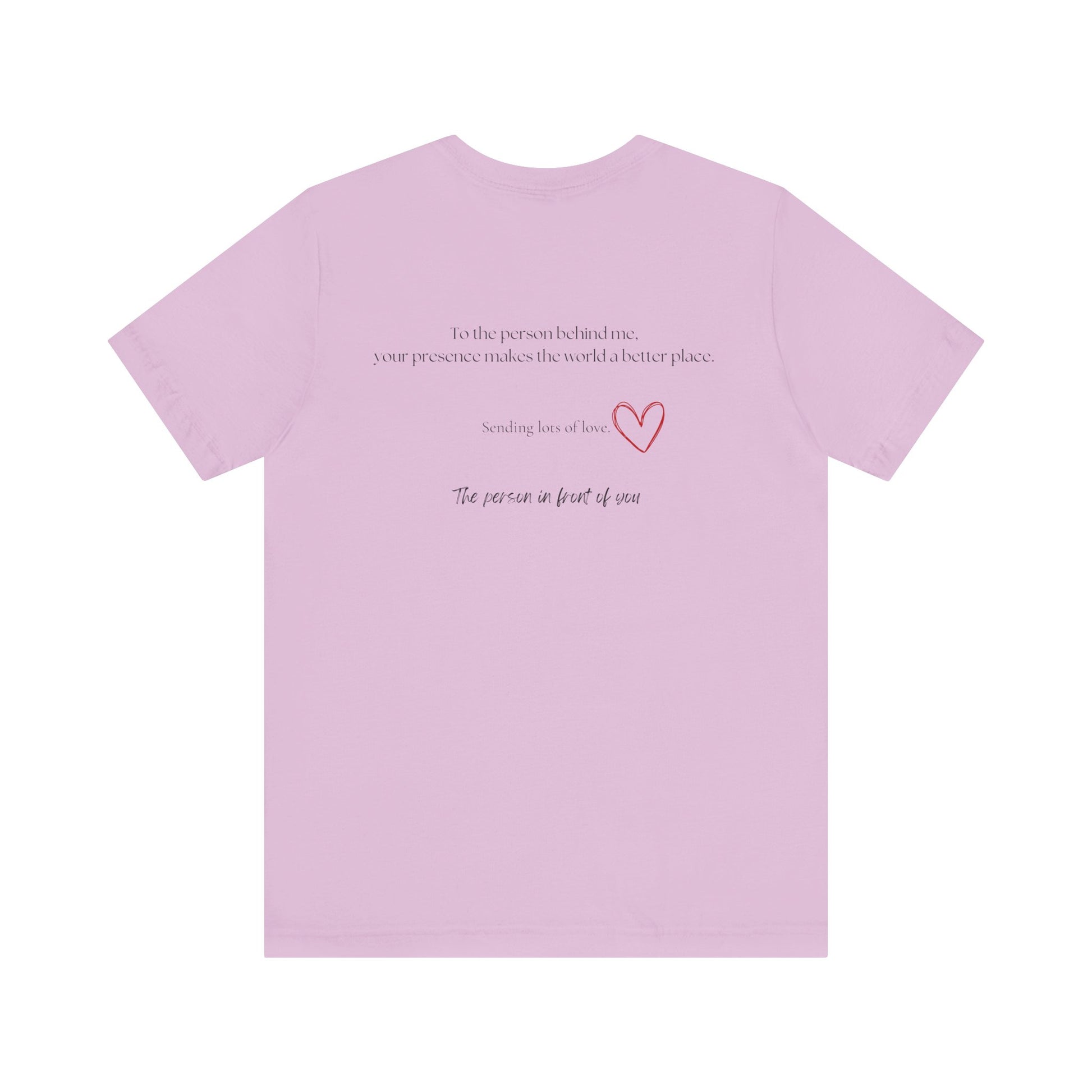 Kindness Shirt, Mental Health Matters Shirt, To the Person Behind Me - PopCultureByDesign36