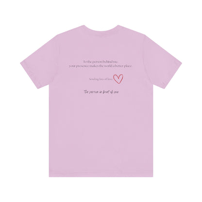 Kindness Shirt, Mental Health Matters Shirt, To the Person Behind Me - PopCultureByDesign36