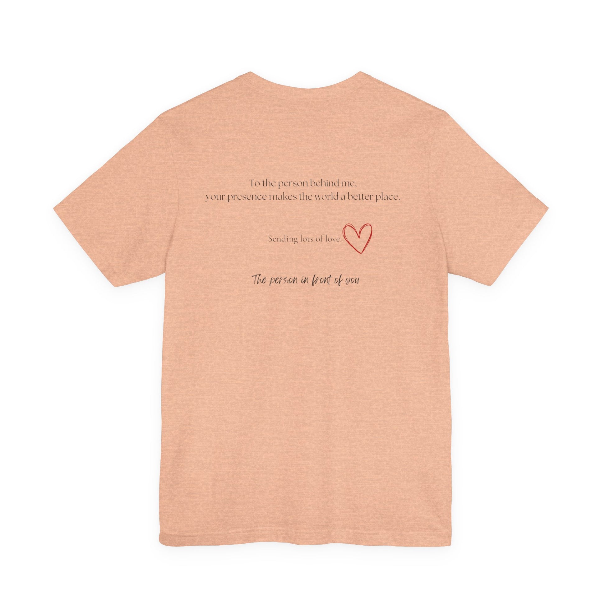 Kindness Shirt, Mental Health Matters Shirt, To the Person Behind Me - PopCultureByDesign36