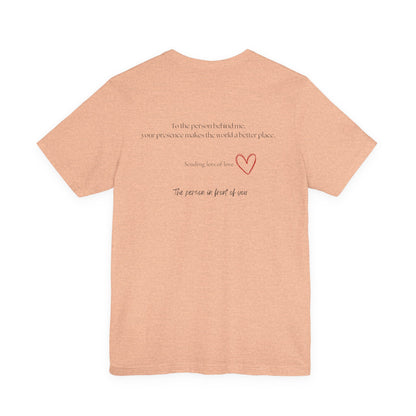 Kindness Shirt, Mental Health Matters Shirt, To the Person Behind Me - PopCultureByDesign36