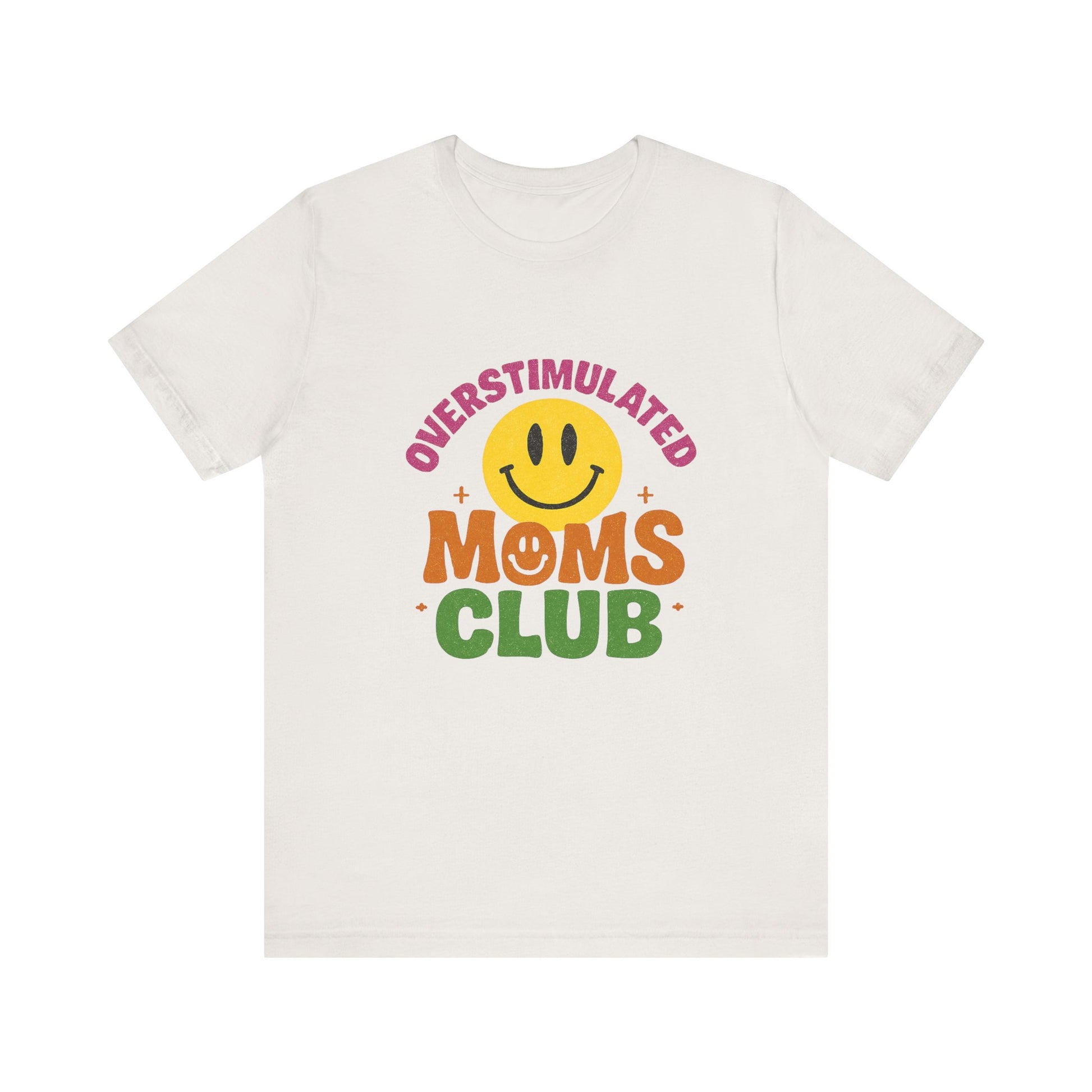 Overstimulated Moms Club Tee, Exhausted Mom T-Shirt, Mom Life Shirt - PopCultureByDesign36