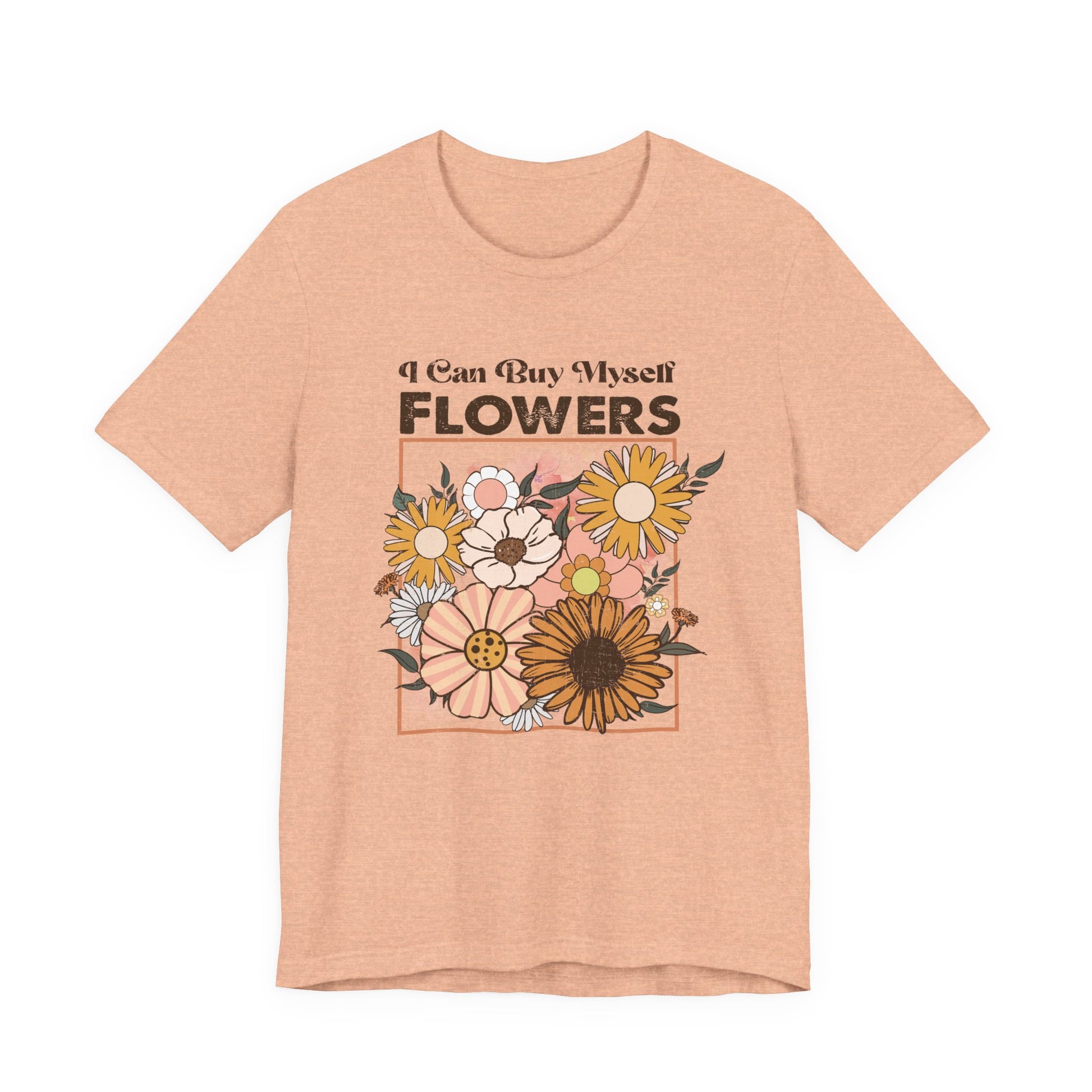 I Can Buy Myself Flowers, Cupid Valentine's Day, Love Yourself Shirt - PopCultureByDesign36
