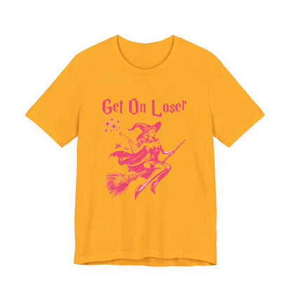 Funny Halloween Witch Shirt, Get In Loser, Trendy Witch Shirt - PopCultureByDesign36