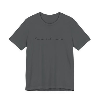 l amour de ma vie shirt, Gift For Paris Lover, French Saying - PopCultureByDesign36