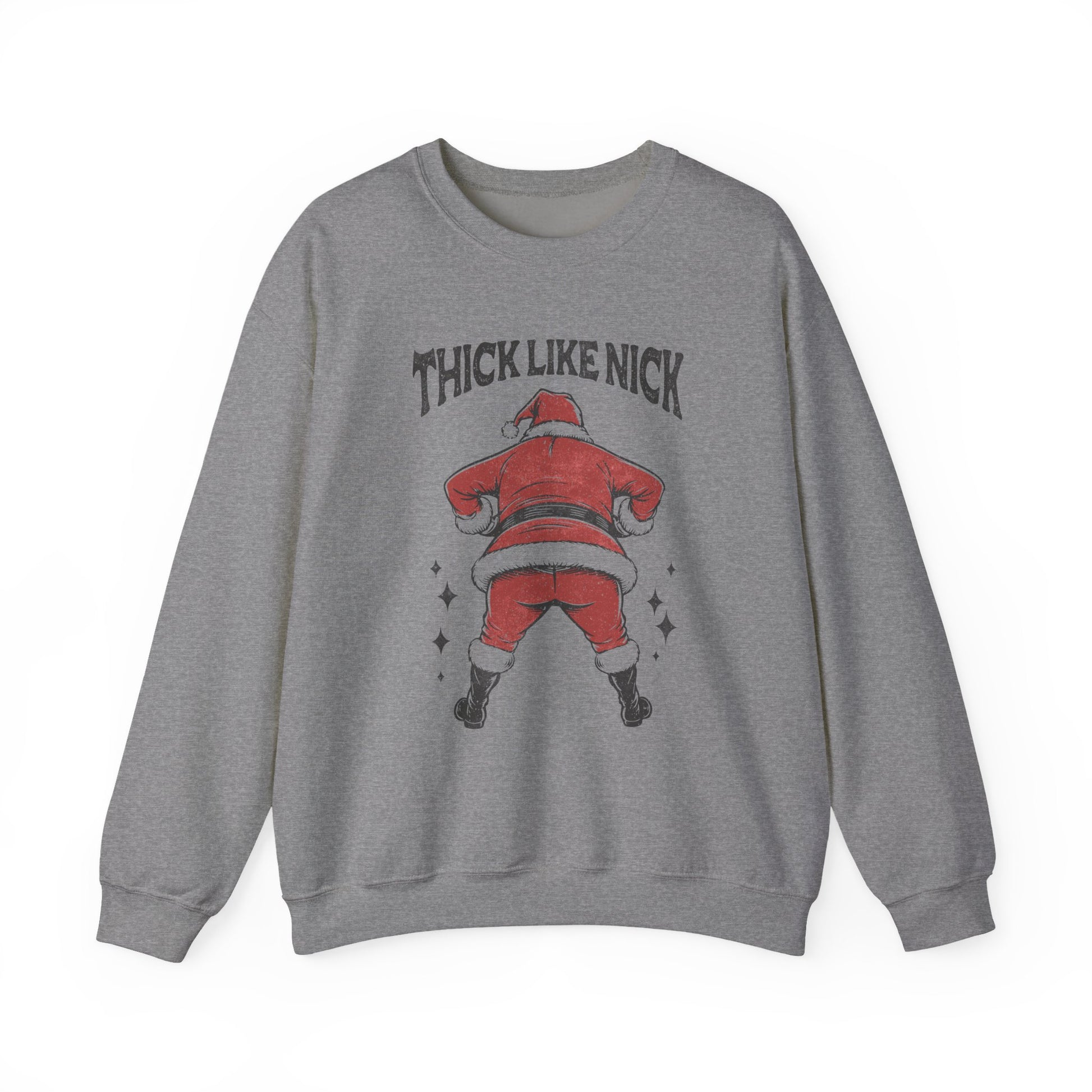 Thick like Nick Christmas Shirt, Santa Inspired, Funny santa sweatshirt - PopCultureByDesign36