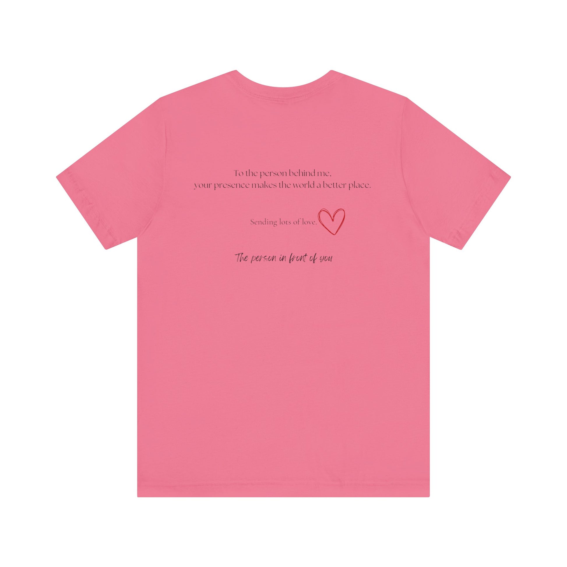 Kindness Shirt, Mental Health Matters Shirt, To the Person Behind Me - PopCultureByDesign36