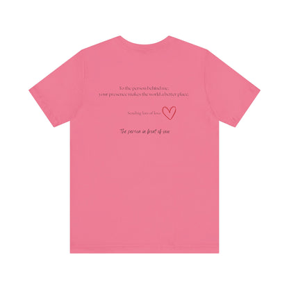 Kindness Shirt, Mental Health Matters Shirt, To the Person Behind Me - PopCultureByDesign36