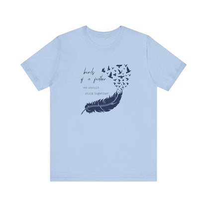 Birds From Feather Shirt, Bird Lovers Shirt, Bird Lovers Gift Tee - PopCultureByDesign36