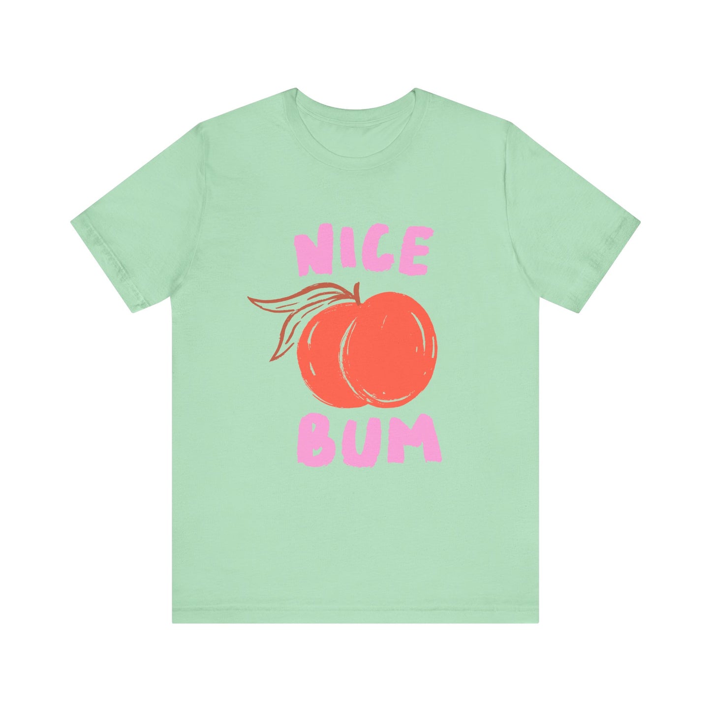 Nice Bum Peach Shirt, Cute Fruit Graphic T-Shirt, Food Lover Tee - PopCultureByDesign36