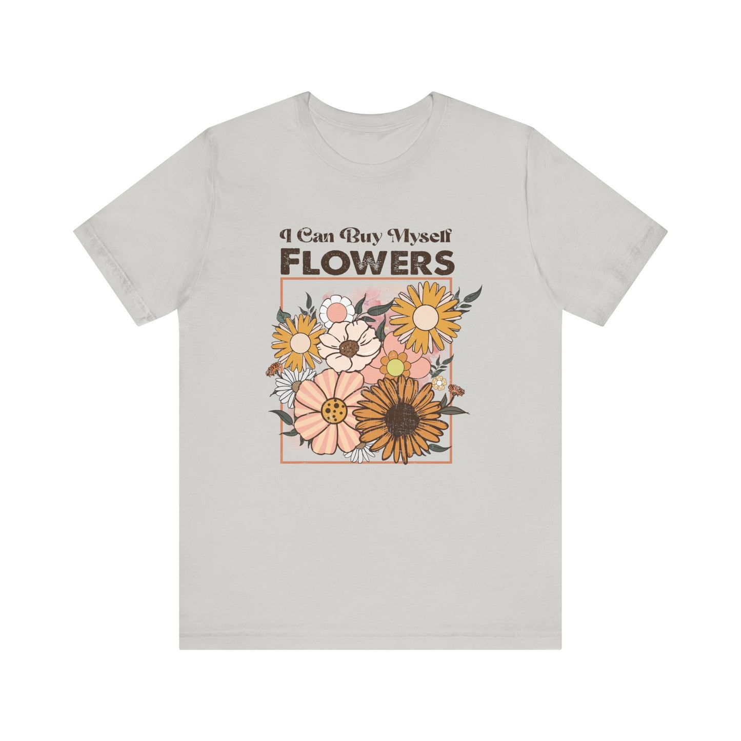 I Can Buy Myself Flowers, Cupid Valentine's Day, Love Yourself Shirt - PopCultureByDesign36