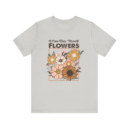 I Can Buy Myself Flowers, Cupid Valentine's Day, Love Yourself Shirt - PopCultureByDesign36