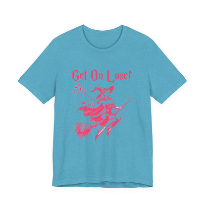 Funny Halloween Witch Shirt, Get In Loser, Trendy Witch Shirt - PopCultureByDesign36
