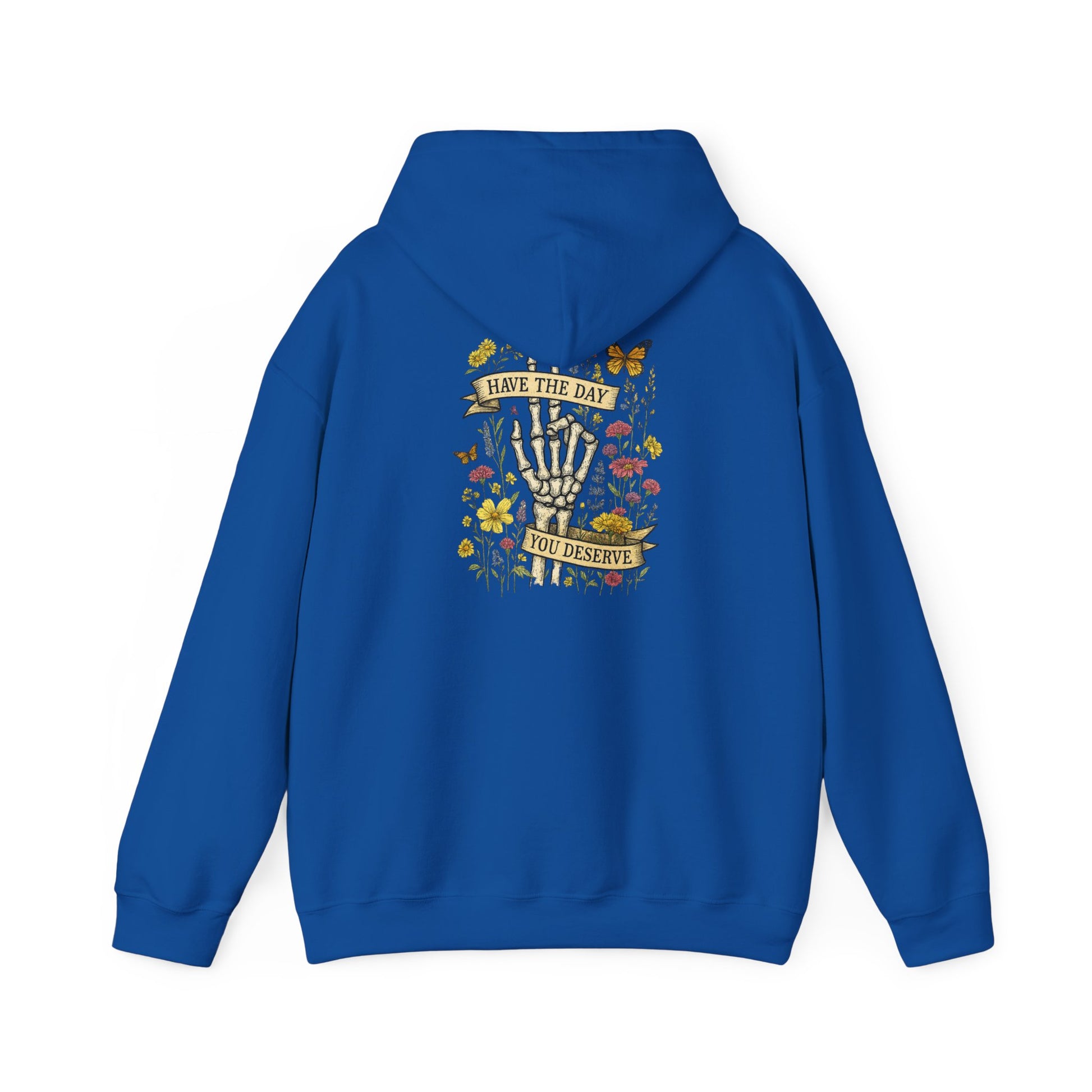 Have The Day You Deserve Hoodie, Motivational Sweatshirt, Inspo Hoodie - PopCultureByDesign36