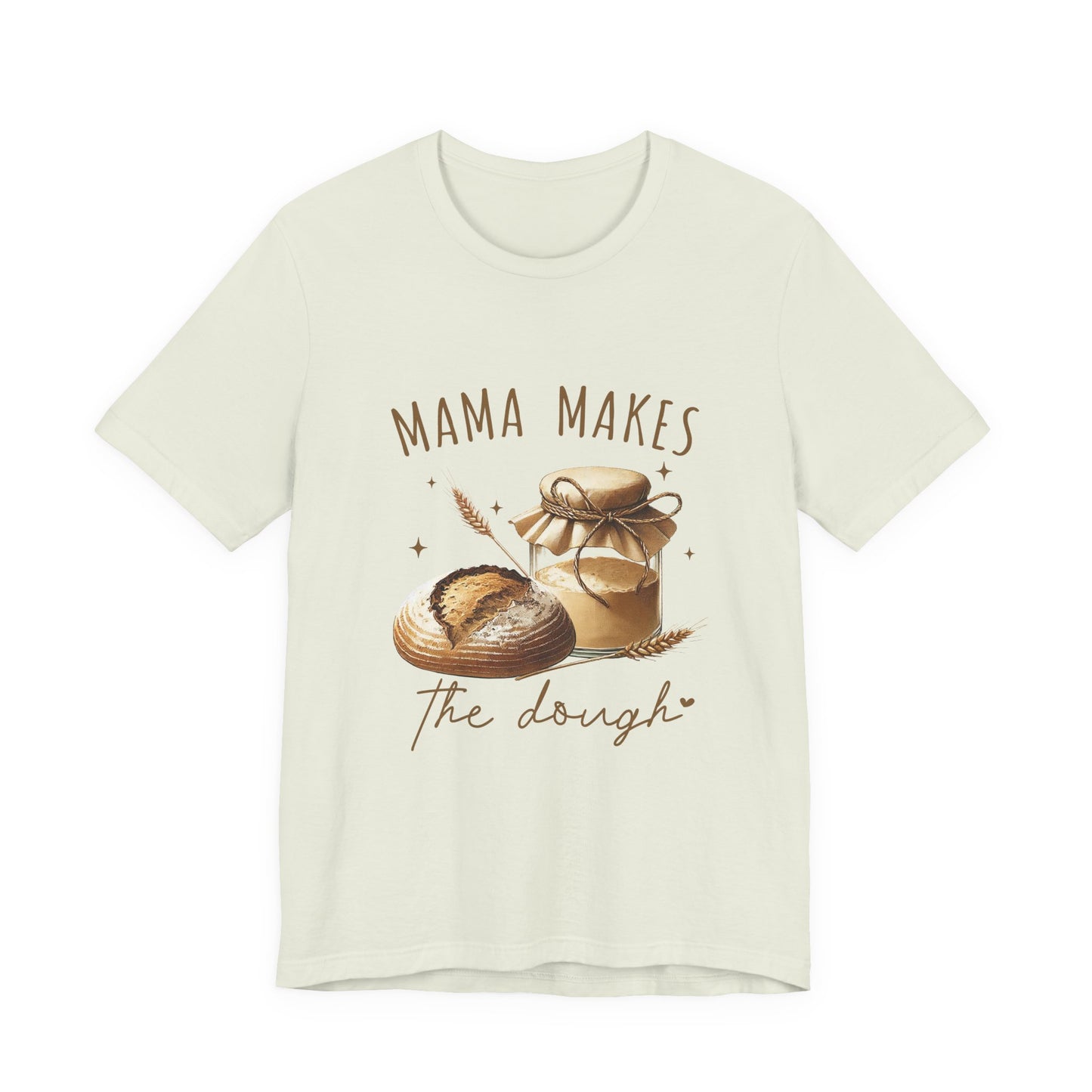 Homemaking Shirt, Sourdough Starter Tshirt, Homesteading Gift for Mom - PopCultureByDesign36
