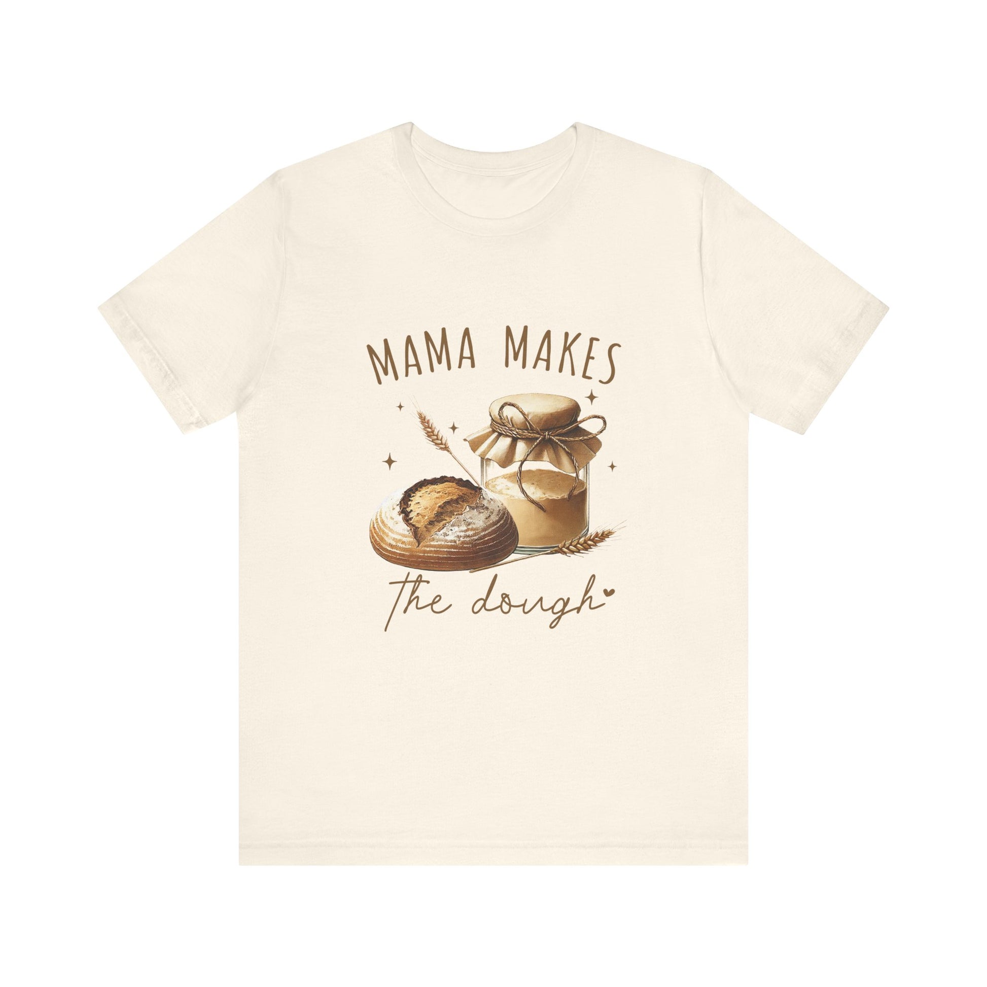 Homemaking Shirt, Sourdough Starter Tshirt, Homesteading Gift for Mom - PopCultureByDesign36