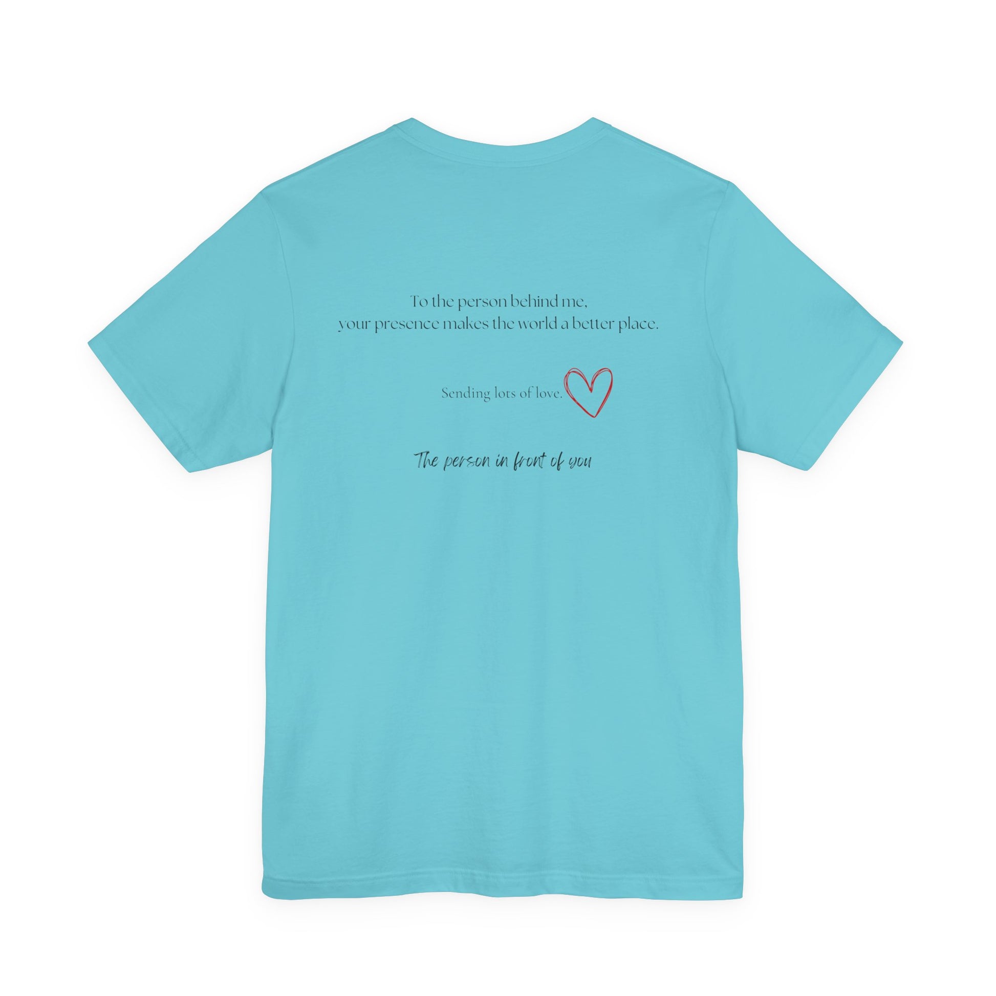 Kindness Shirt, Mental Health Matters Shirt, To the Person Behind Me - PopCultureByDesign36