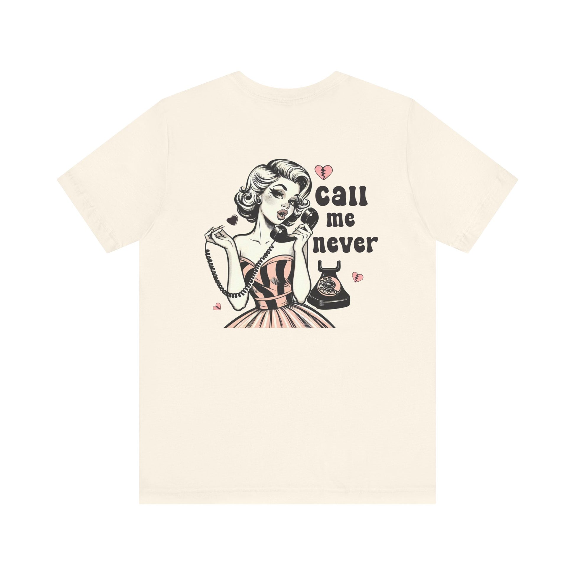 Call Me Never Back Shirt, Retro Valentine's Day Shirt, Anti Valentine Shirt - PopCultureByDesign36