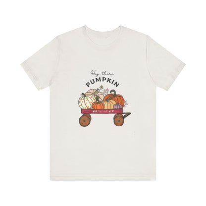 Hey There Pumpkin Unisex Tee, Autumn Halloween Pumpkin T-Shirt - PopCultureByDesign36