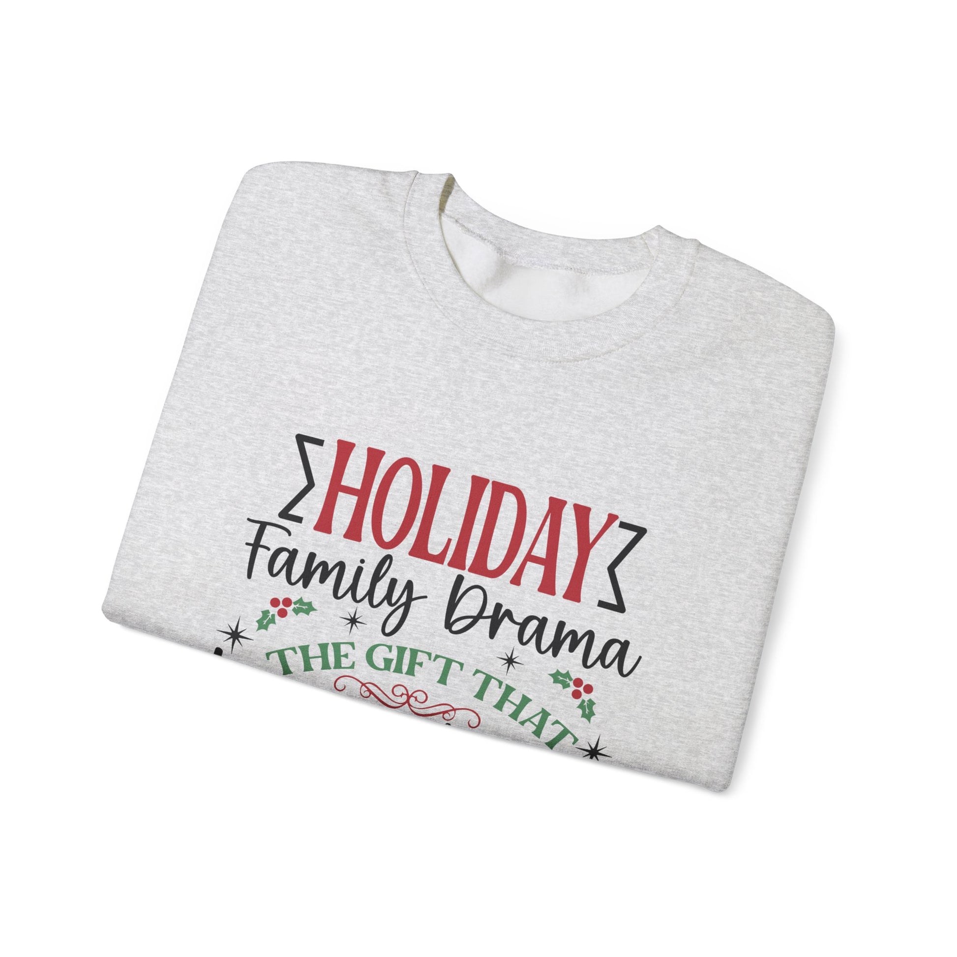 Holiday Family Drama The Gift That Keeps Giving Sweatshirt, Family Matching - PopCultureByDesign36