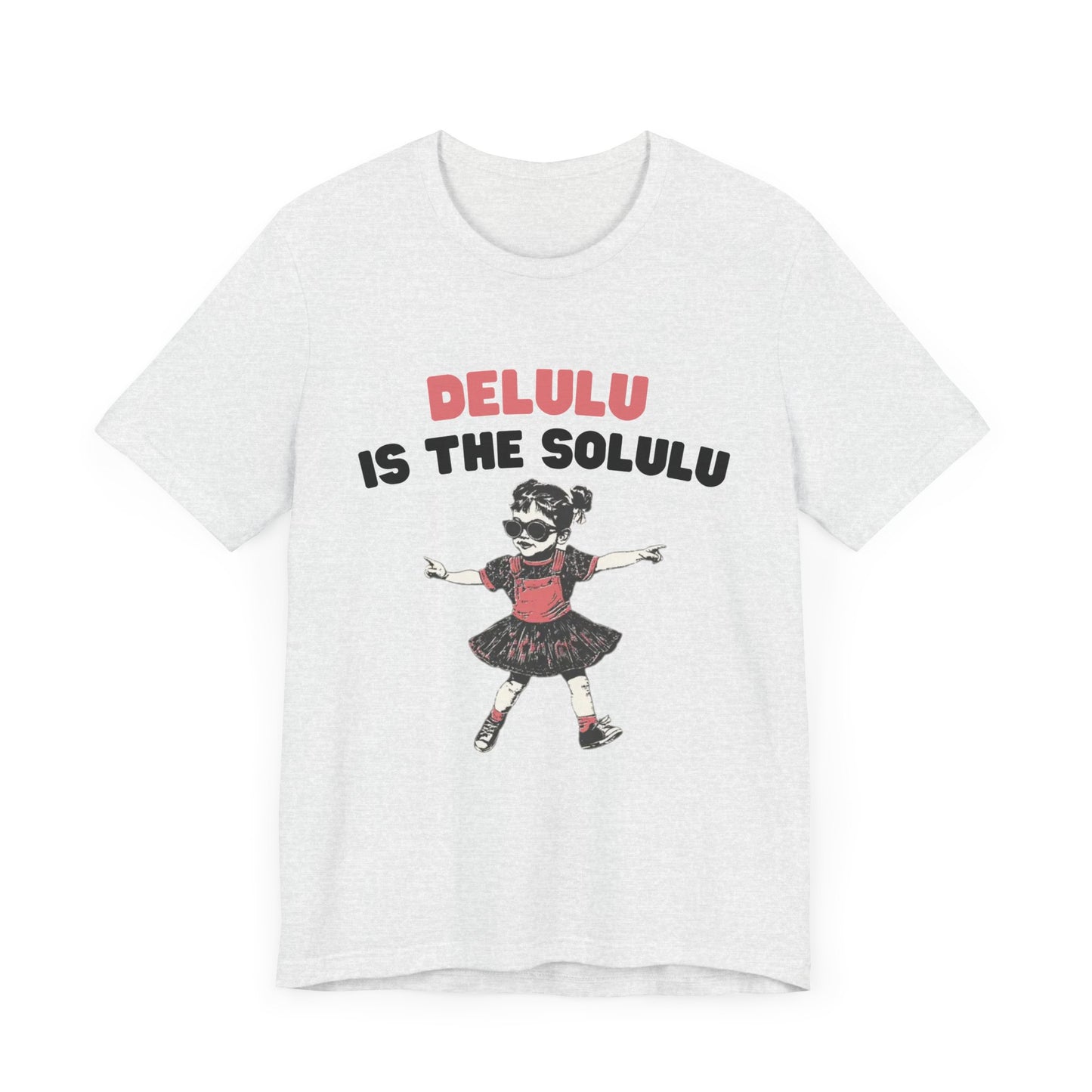Delulu is the solulu Shirt, Anxiety Shirt, Meme Shirt, Delulu era Shirt - PopCultureByDesign36
