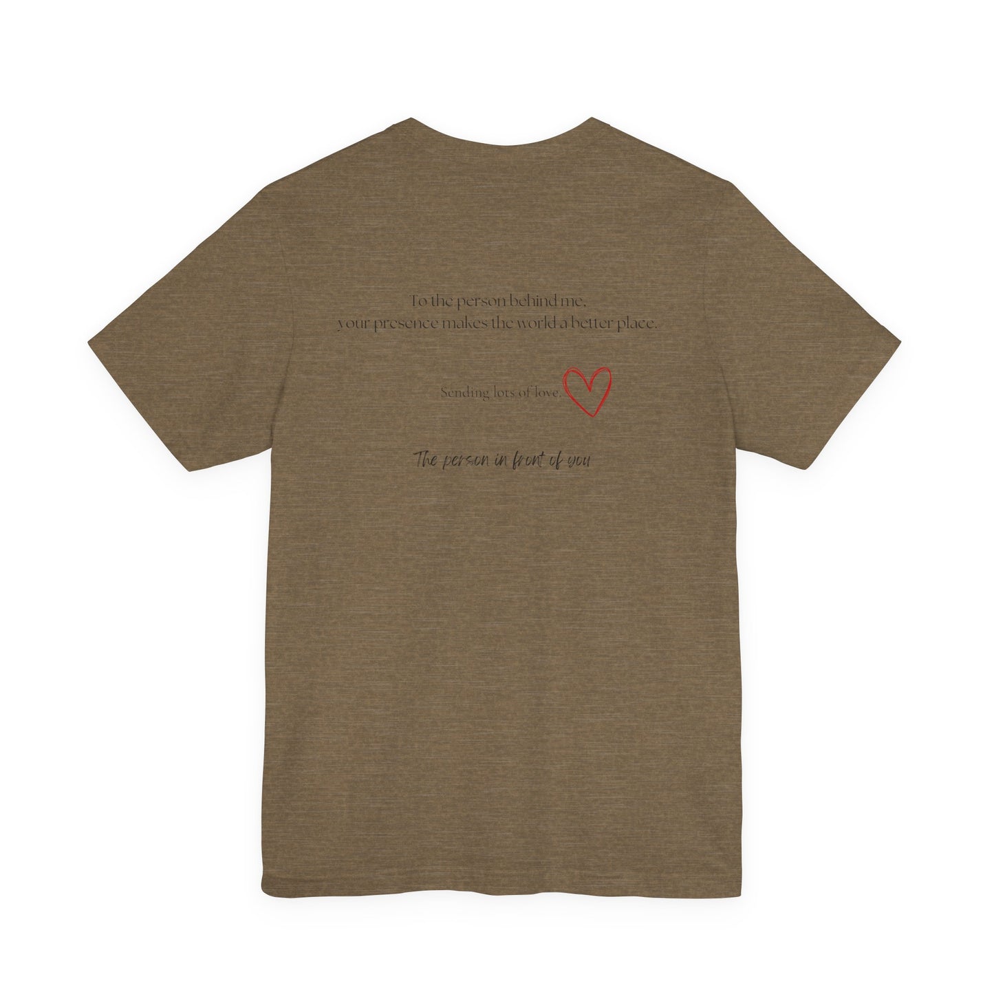 Kindness Shirt, Mental Health Matters Shirt, To the Person Behind Me - PopCultureByDesign36