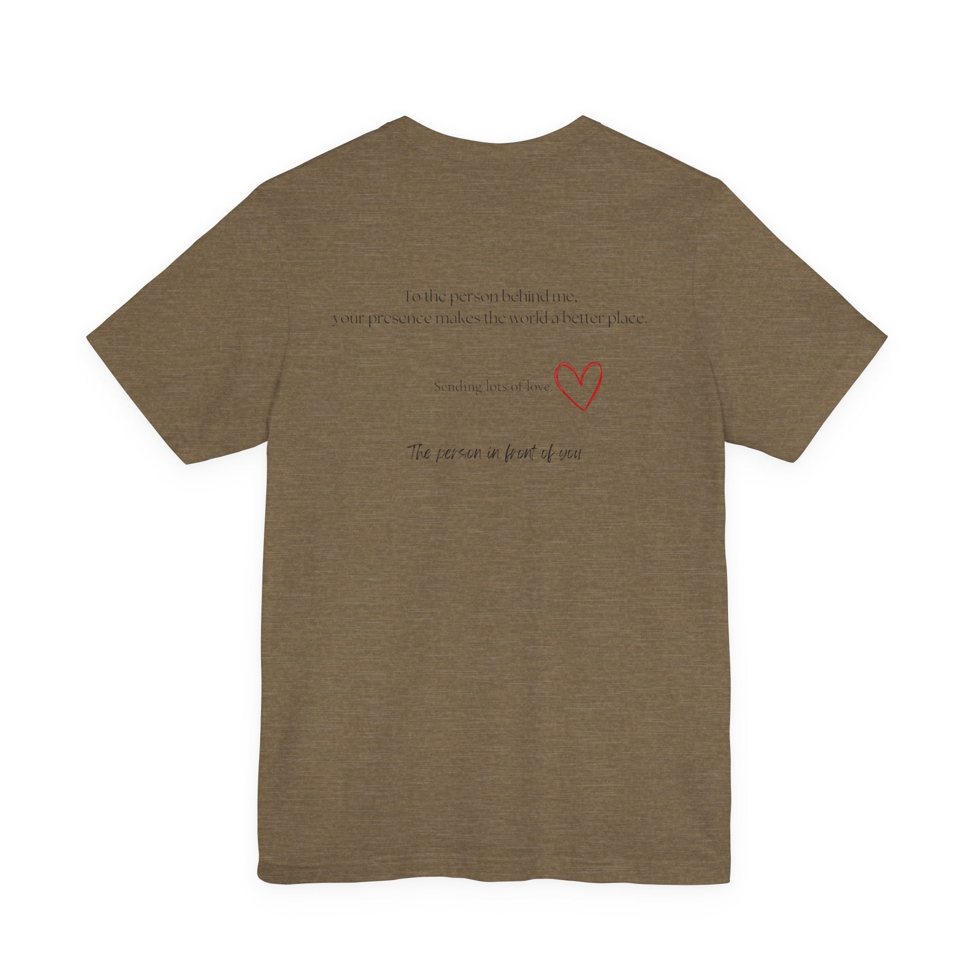 Kindness Shirt, Mental Health Matters Shirt, To the Person Behind Me - PopCultureByDesign36